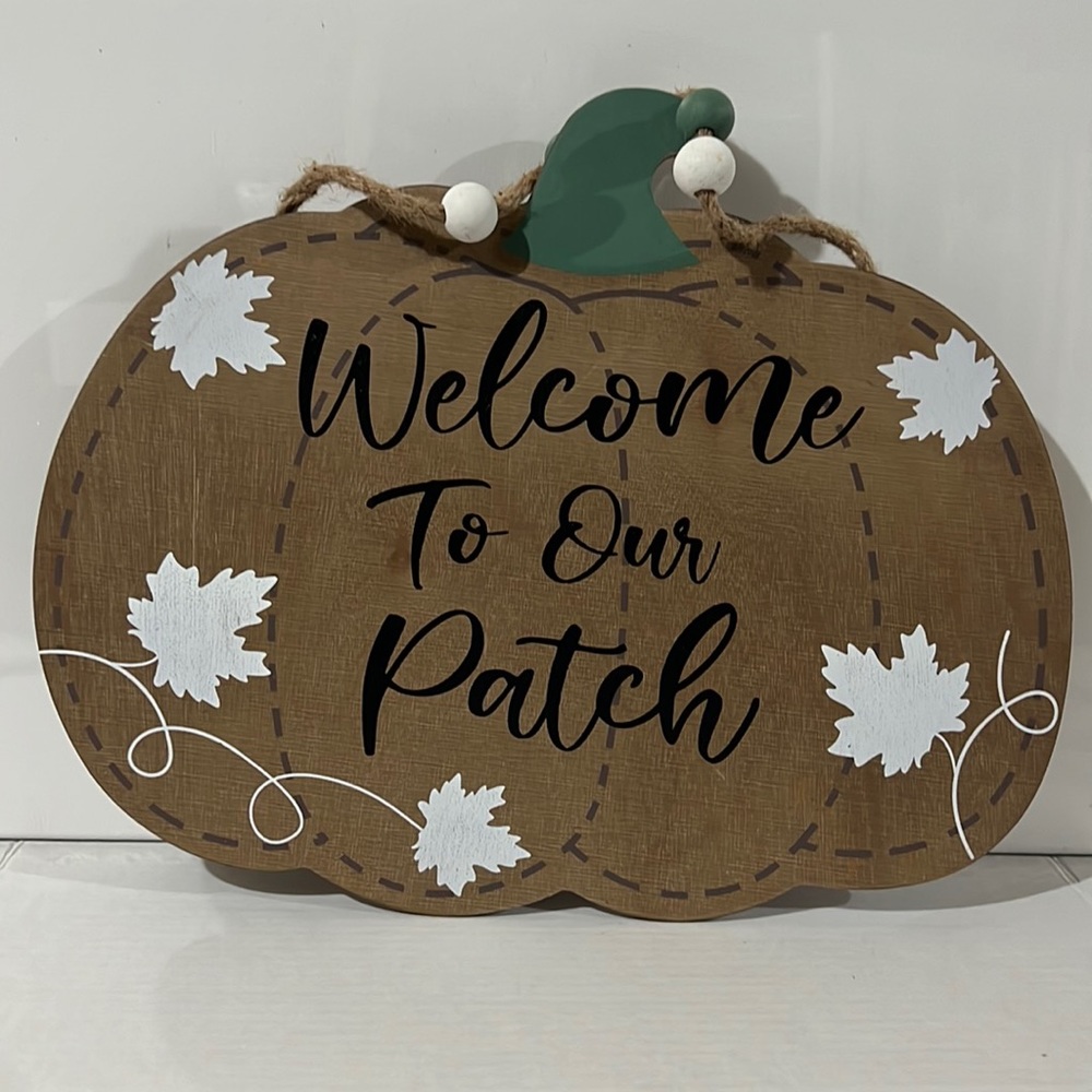 NEW Fall Hanging Door Sign - Pumpkin Farmhouse Sign - Welcome to Our Patch